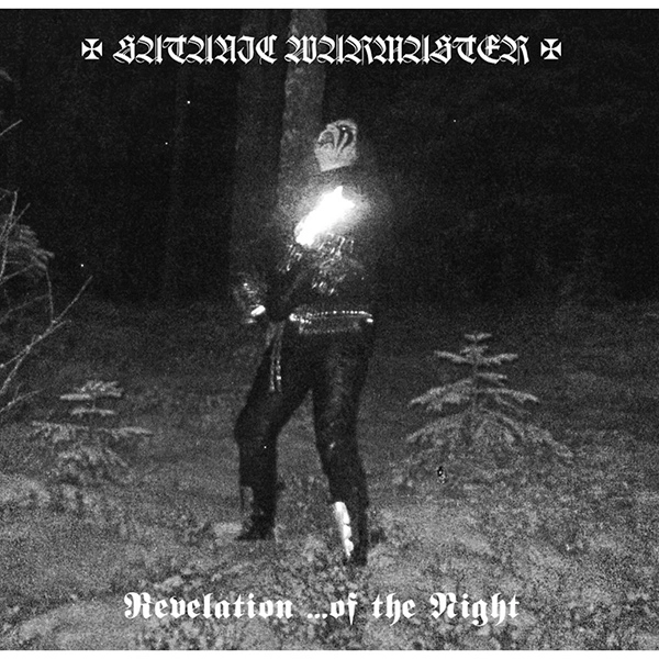 SATANIC WARMASTER / サタニック・ウォーマスター / REVELATION ...OF THE NIGHT