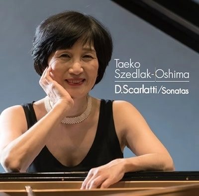 TAEKO OSHIMA / 大島妙子 / D.スカルラッティ：ソナタ集