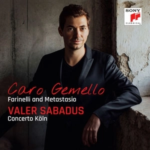 VALER SABADUS / ヴァレア・サバドゥス / CARO GEMELLO - FARINELLI AND METASTASIO