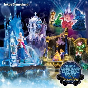(DISNEY) / (ディズニー) / 東京ディズニーランド・エレクトリカルパレード・ドリームライツ ~2017 リニューアル・バージョン~