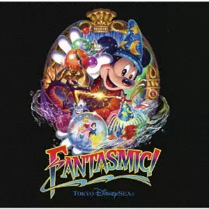 (DISNEY) / (ディズニー) / 東京ディズニーシー ファンタズミック! / TOKYO DISNEYSEA FANTASMIC!