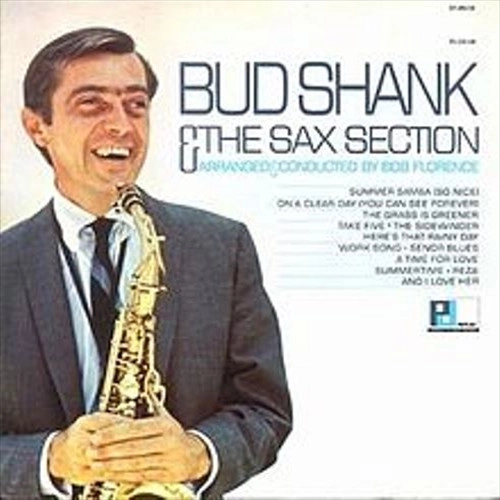 BUD SHANK / バド・シャンク / バド・シャンク&ザ・サックス・セクション