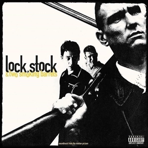 ORIGINAL SOUNDTRACK / オリジナル・サウンドトラック / LOCK, STOCK AND TWO SMOKING BARRELS