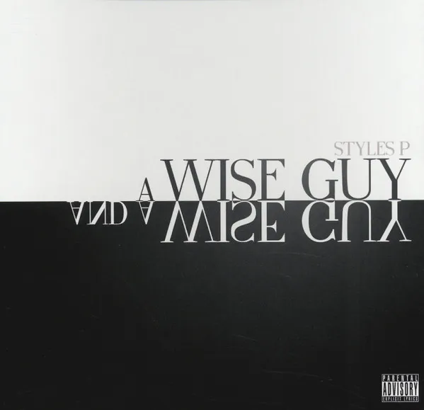 STYLES P / スタイルズ・P / WISE GUY AND A WISE GUY