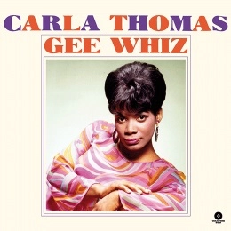 CARLA THOMAS / カーラ・トーマス / GEE WHIZ (+2 BONUS)