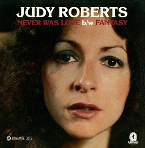 JUDY ROBERTS / ジュディ・ロバーツ / NEVER WAS LOVE / FANTASY