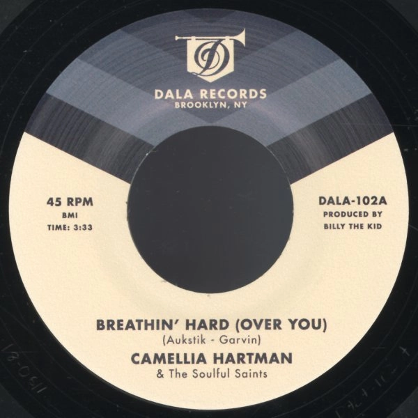 CAMELLIA HARTMAN & THE SOULFUL SAINTS / BREATHIN' HARD (OVER YOU)