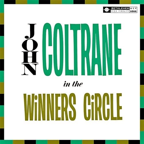 JOHN COLTRANE / ジョン・コルトレーン / IN THE WINNER'S CIRCLE