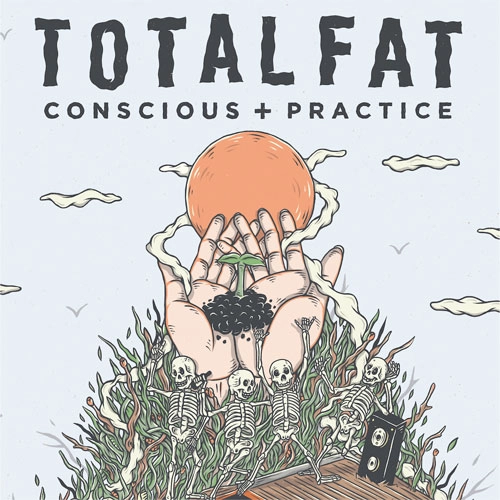 TOTALFAT / Conscious+Practice (通常盤)