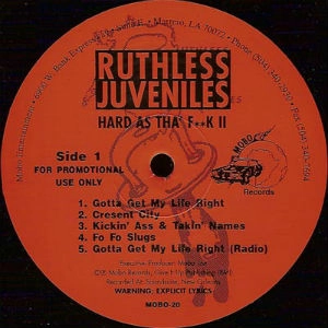 RUTHLESS JUVENILES / HARD AS THA' F**K II / HARD AS THA F**K II