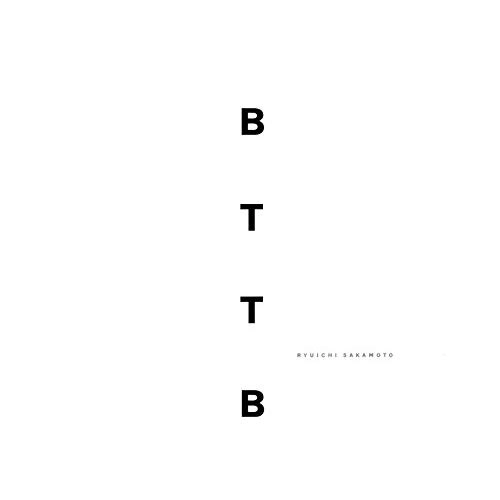 BTTB -20th Anniversary Edition- / RYUICHI SAKAMOTO / 坂本龍一