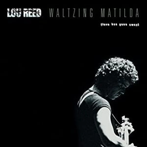 LOU REED / ルー・リード / WALTZING MATILDA