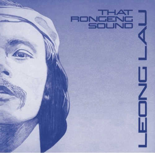 LEONG LAU / HAT RONGENG SOUND