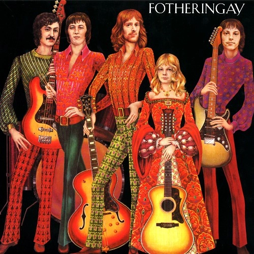 FOTHERINGAY / フォザリンゲイ / FOTHERINGAY