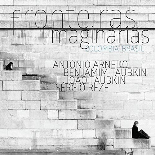 ANTONIO ARNEDO & BENJAMIM TAUBKIN & JOAO TAUBKIN & SERGIO REZE / アントニオ・アルネド&ベンジャミン・タウブキン&ジョアン・タウブキン&セルジオ・ヘジ / FRONTEIRAS IMAGINARIAS