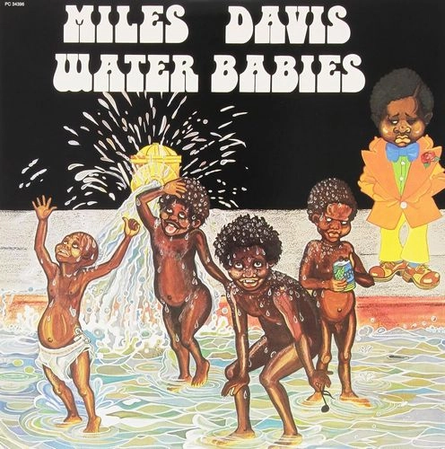 MILES DAVIS / マイルス・デイビス / WATER BABIES