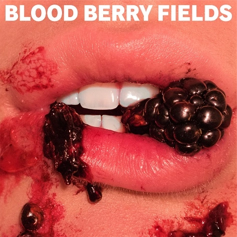 BALLOND'OR / BLOOD BERRY FIELDS