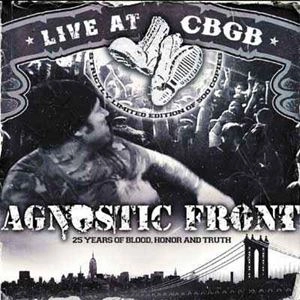 AGNOSTIC FRONT / アグノスティック・フロント / LIVE AT CBGB