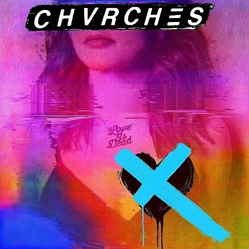 CHVRCHES / チャーチズ / ラヴ・イズ・デッド-ジャパン・デラックス・エディション / LOVE IS DEAD