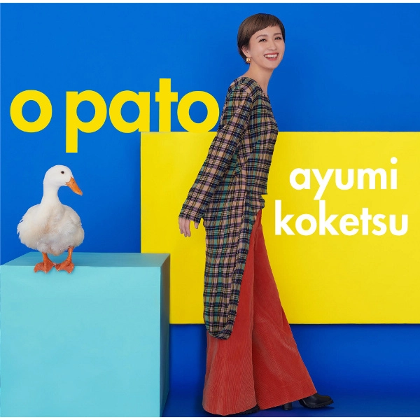 AYUMI KOKETSU / 纐纈歩美 / O PATO