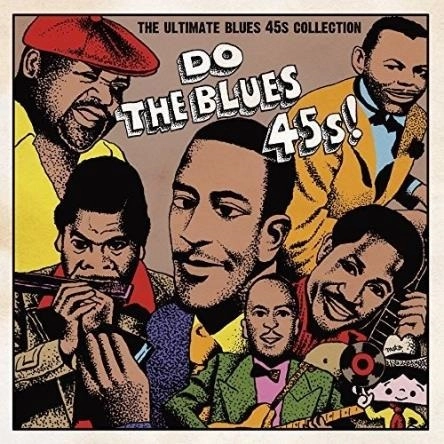V.A. (DO THE BLUES 45S!) / Do The Blues 45s! Vol.1<LP> / DO THE BLUES 45S! VOL.1