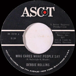 DEBBIE ROLLINS / WHO CARES WHAT PEOPLE SAY