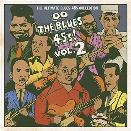 V.A. (DO THE BLUES 45S!) / Do The Blues 45s! Vol.2<LP> / DO THE BLUES 45S! VOL.2
