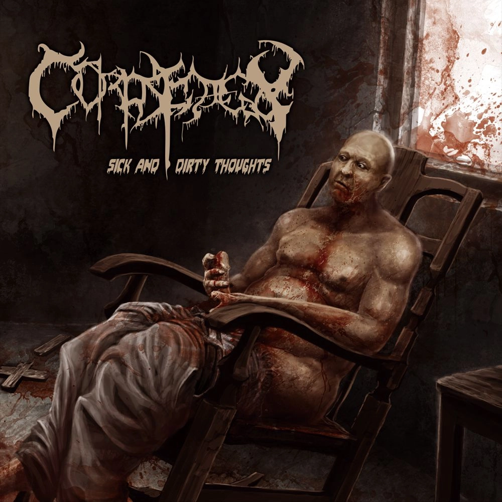 CORPSEDECAY / コープスディキャイ / シック･アンド･ダーティ･ソウツ / SICK AND DIRTY THOUGHTS