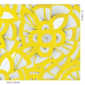 DAVID MEARS / CHIMES EP