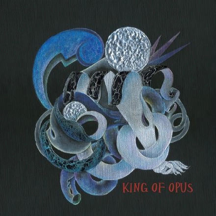KING OF OPUS / キング・オブ・オーパス / King Of Opus