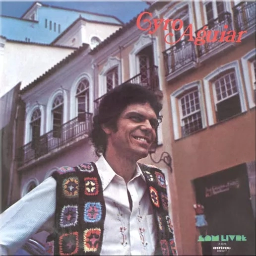 CYRO AGUIAR / シロ・アギアール / CYRO AGUIAR (1975)
