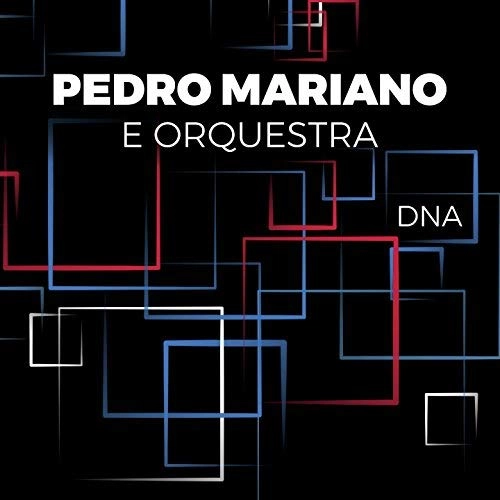 PEDRO MARIANO / ペドロ・マリアーノ / DNA