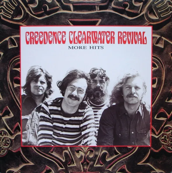 CREEDENCE CLEARWATER REVIVAL / クリーデンス・クリアウォーター・リバイバル / MORE HITS
