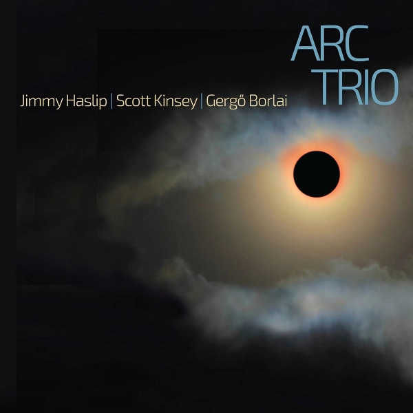 JIMMY HASLIP / ジミー・ハスリップ / ARC TRIO