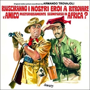 ARMANDO TROVAJOLI / アルマンド・トロヴァヨーリ / RIUSCIRANNO I NOSTRI EROI A RITROVARE L' AMICO MISTERIOSAMENTE SCOMPARSO IN AR