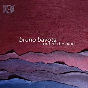 BRUNO BAVOTA / ブルーノ・バヴォタ / ブルーノ･バヴォタ:Out of the Blue / OUT OF THE BLUE