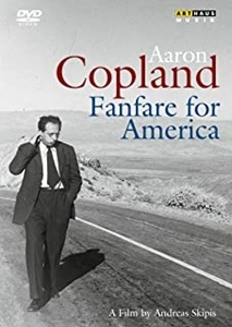 AARON COPLAND / アーロン・コープランド / アーロン･コープランド アメリカのためのファンファーレ
