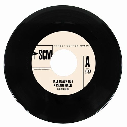 TALL BLACK GUY X CRAIG MACK / FLAVA IN YA EAR REMIX