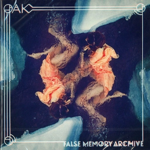 OAK (NOR) / OAK / FALSE MEMORY ARCHIVE