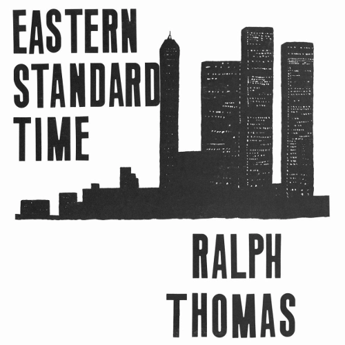 RALPH THOMAS / ラルフ・トーマス / イースタン･スタンダード･タイム / EASTERN STANDARD TIME