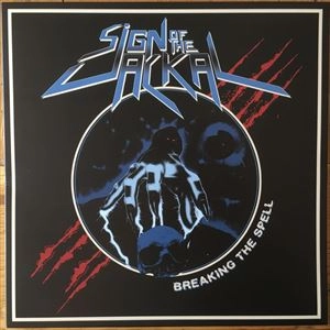 SIGN OF THE JACKAL / サイン・オブ・ザ・ジャッカル / BREAKING THE SPELL