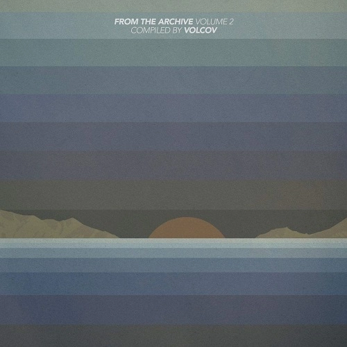 V.A. (COMPILED BY VOLCOV) / FROM THE ARCHIVE VOL.2