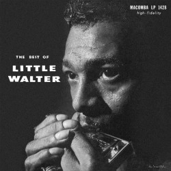 LITTLE WALTER / リトル・ウォルター / BEST OF