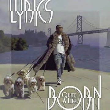 LYRICS BORN / リリックス・ボーン / QUITE A LIFE