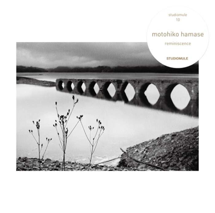 MOTOHIKO HAMASE / 濱瀬元彦 / レミニッセンス / reminiscence