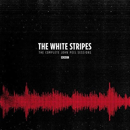 WHITE STRIPES / ホワイト・ストライプス / COMPLETE PEEL SESSIONS: BBC