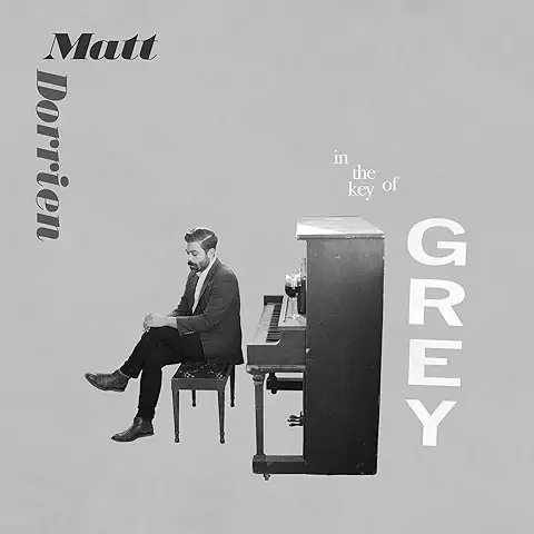 MATT DORRIEN / IN THE KEY OF GREY
