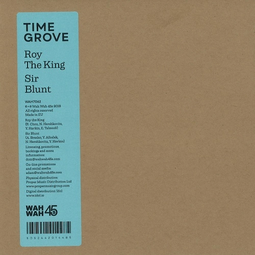 TIME GROVE / タイム・グルーヴ / ROY THE KING / SIR BLUNT
