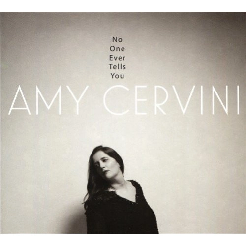 AMY CERVINI / エイミー・サーヴァニー / NO ONE EVER TELLS YOU