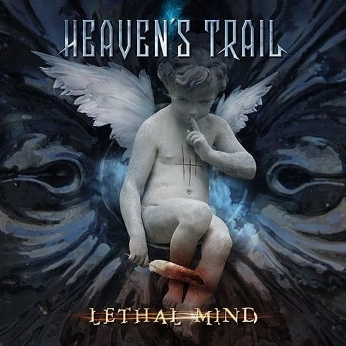 HEAVEN'S TRAIL / ヘヴンズ・トレイル / リーサル・マインド / LETHAL MIND